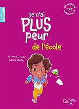 Broché Je n'ai plus peur de l'école de Anne; Hinder, Carine Casteu