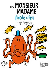 Broschiert Les Monsieur Madame font des crêpes von Roger Hargreaves