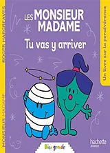 Broschiert Les Monsieur Madame : tu vas y arriver von Roger Hargreaves