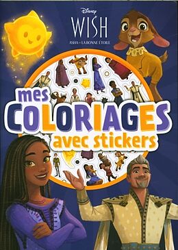 Broché Wish : Asha et la bonne étoile : mes coloriages avec stickers de 