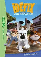Broschiert Idéfix et les irréductibles. Vol. 1. Le réveil de Lutèce von 
