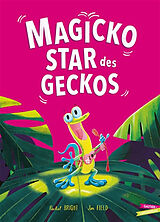 Broschiert Magicko, star des geckos von Rachel; Field, Jim Bright