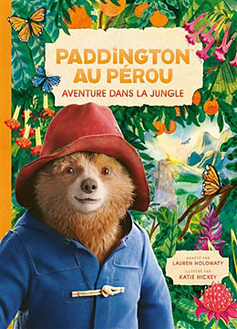 Broché Paddington au Pérou : l'album du film de 