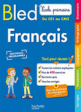 Broschiert Bled français : école primaire, du CE1 au CM2 : nouveaux programmes von Claude Couque