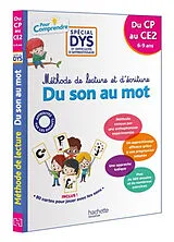 Broschiert Du son au mot : méthode de lecture et d'écriture, spécial dys et difficultés d'apprentissage : du CP au CE2, 6-9 ans von Valérie Viron