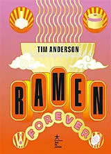 Broschiert Ramen forever von Tim Anderson