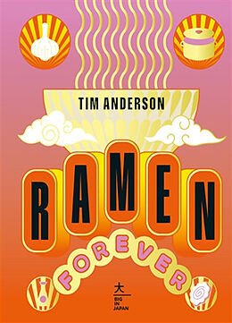 Broché Ramen forever de Tim Anderson