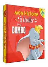 Broschiert Dumbo : mon histoire à écouter von 