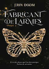 Broché Fabricant de larmes. Vol. 2 de Erin Doom