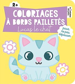 Broché Coloriages à bords pailletés : Lucas le chat de 