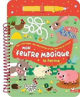 Broché Mon feutre magique la ferme : avec feutre à réservoir d'eau de 