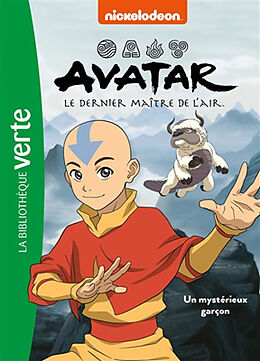 Broché Avatar : le dernier maître de l'air. Vol. 1. Un mystérieux garçon de 