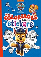 Broschiert La Pat' Patrouille : mes coloriages avec des stickers von 