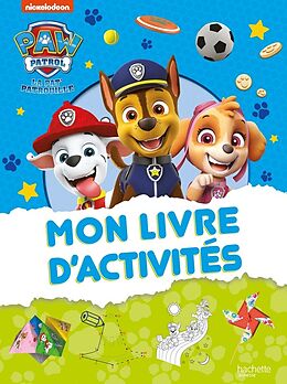 Broché Pat' Patrouille : Mon livre d'activités de 