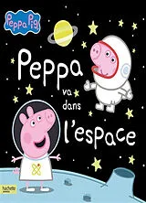 Broschiert Peppa Pig. Peppa va dans l'espace von 
