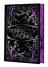Broschiert Captive. Vol. 1,5. Perfectly wrong von Sarah Rivens