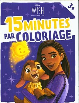 Broché Wish : Asha et la bonne étoile : 15 minutes par coloriage de 