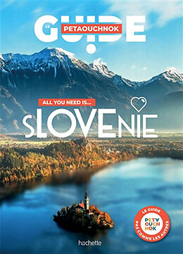 Broché All you need is... Slovénie de 