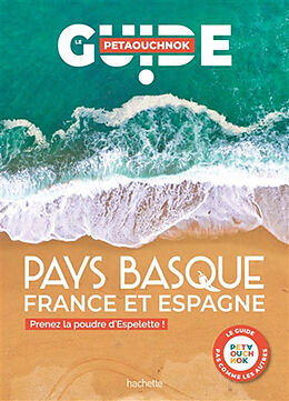 Broché Pays basque : France et Espagne : prenez la poudre d'Espelette ! de 