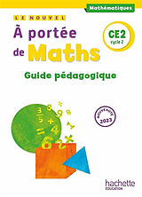 Broché Le nouvel A portée de maths CE2, cycle 2 : guide pédagogique : 2023 de 