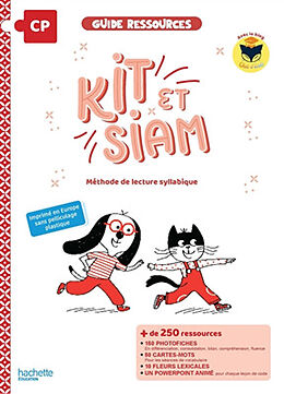 Broché Kit et Siam CP : méthode de lecture syllabique : guide ressources de Camille; Clairet, Françoise; Martin, E. Jullien