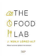 Broché The Food lab de Lopez-alt-j