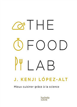 Broché The Food lab de Lopez-alt-j