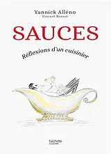 Broschiert Réflexions d'un cuisinier. Sauces von Yannick; Brenot, Vincent Alléno