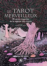 Broschiert Le tarot merveilleux : 78 cartes inspirées de la sagesse des contes von Melinda Lee Holm