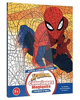 Broché Spider-Man : coloriages magiques : trompe l'oeil de 