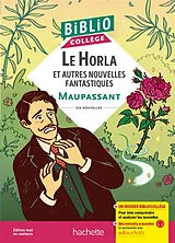 Broschiert Le Horla : et autres nouvelles fantastiques : six nouvelles von Guy de Maupassant