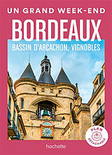 Broché Bordeaux : bassin d'Arcachon, vignobles de 