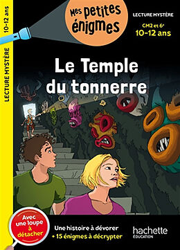 Broché Le temple du tonnerre : CM2 et 6e, 10-12 ans : une histoire à dévorer + 15 énigmes à décrypter de Thomas Brezina