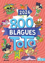 Broschiert 800 blagues de Toto 2026 von 