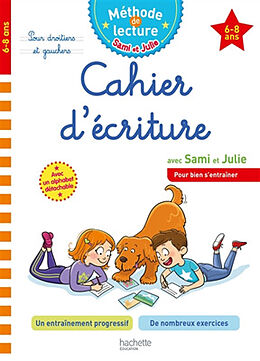 Broché Cahier d'écriture avec Sami et Julie : pour bien s'entraîner : 6-8 ans de Adeline Cecconello