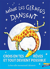 Broché Même les girafes dansent de Giles; Parker-Rees, Guy Andreae