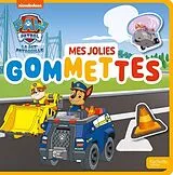 Broschiert Pat' Patrouille : mes jolies gommettes von 