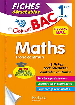 Broché Maths 1re générale, tronc commun : fiches détachables : nouveau bac de Nathalie; Binz, Pierre; Dessaint, Sébastien Thau