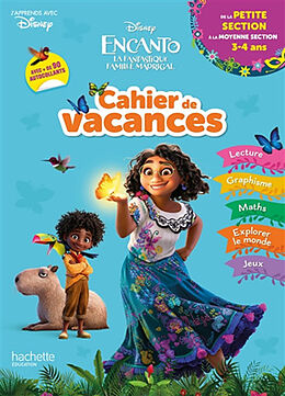 Broché Encanto, la fantastique famille Madrigal : cahier de vacances : de la petite section à la moyenne section, 3-4 ans de Cécile Vibaux