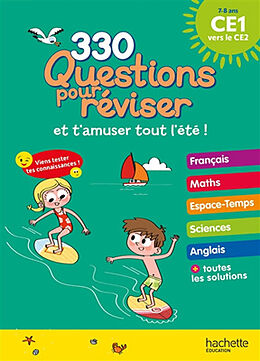 Broché 330 questions pour réviser et t'amuser tout l'été ! : CE1 vers le CE2, 7-8 ans de 