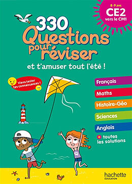 Broché 330 questions pour réviser et t'amuser tout l'été ! : CE2 vers le CM1, 8-9 ans de 