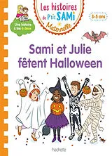 Broschiert Sami et Julie fêtent Halloween : 3-5 ans von Sophie de Mullenheim