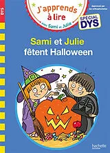 Broschiert Sami et Julie fêtent Halloween : spécial dys von Emmanuelle Massonaud