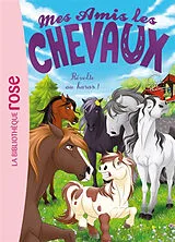 Broschiert Mes amis les chevaux. Vol. 42. Révolte au haras von Sophie Thalmann
