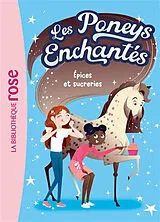 Broschiert Les poneys enchantés. Vol. 2. Epices et sucreries von Stacy Gregg