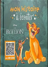 Broschiert Le roi lion : mon histoire à écouter von 