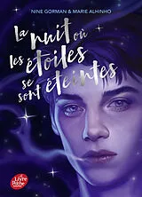 Broschiert La nuit où les étoiles se sont éteintes von Nine; Alhinho, Marie Gorman