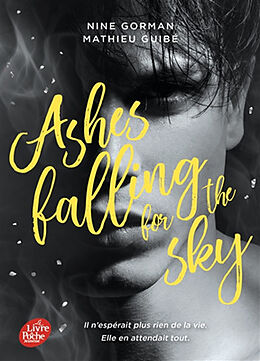 Kartonierter Einband Ashes falling for the sky von Nine Gorman, Mathieu Guibé