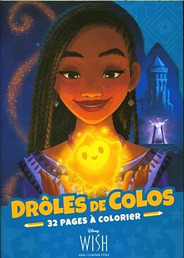 Broché Wish : Asha et la bonne étoile : drôles de colo : 32 pages à colorier de 