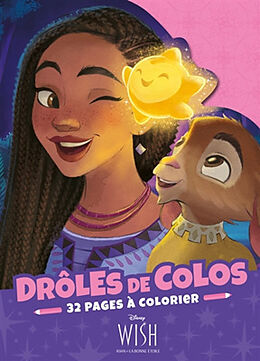 Broché WISH, ASHA ET LA BONNE ETOILE : Drôles de Colos : Disney de 